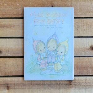 Vintage 1976 Book: More Sunshine From Betsey By Hallmark Crown Editions